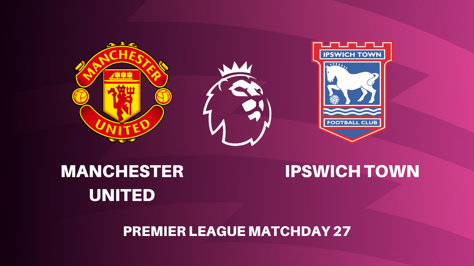 Live: Manchester United vs Ipswich Town